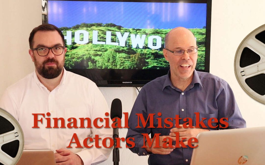 Financial Planning Mistakes made by Actors