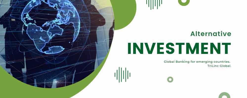 Alternative Investment Global Banking for emerging countries TriLinc Global