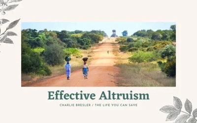 Effective Altruism with Charlie Bresler of The Life You Can Save