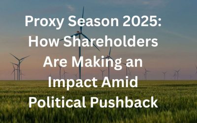 Proxy Season 2025: How Shareholders Are Making an Impact Amid Political Pushback